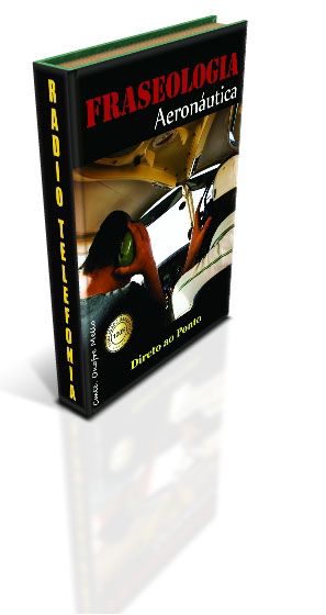 FRASEOLOGIA AERONÁUTICA SEM MISTÉRIOS - PILOTEBOOK